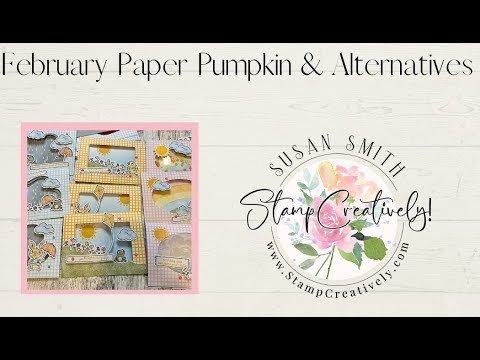 February Paper Pumpkin Alternatives 2023 - YouTube