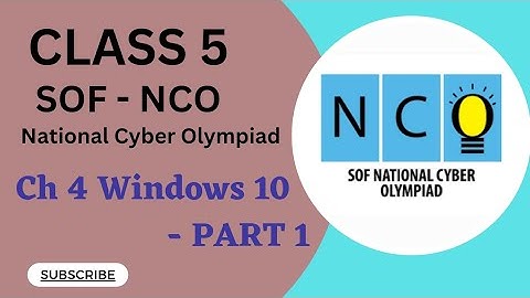 Class 5/SOF-NCO/Ch 4 - Windows 10 Part 1 #nco #CyberOlympiad  #class5nco #computerolympiad #Computer