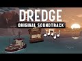 DREDGE | Original Soundtrack (High Quality)
