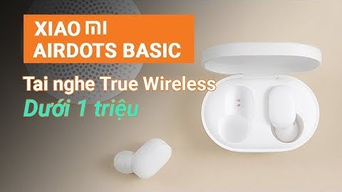 So sánh redmi airdots vs funcl w1 năm 2024