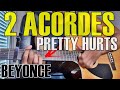 Pretty Hurts - Beyonce COM 2 ACORDES I Aula de violão