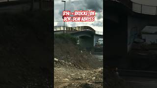 B14 - Ausbau Backnang, Brücke Schuetzenhaus VOR dem Abriss!