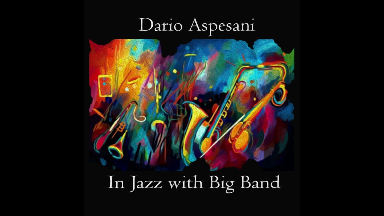 Sahara - In jazz with Big Band - Dario Aspesani