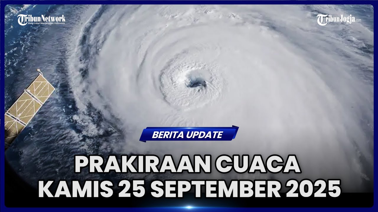 DAFTAR WILAYAH YANG BERPOTENSI DIGUYUR HUJAN LEBAT PADA KAMIS 25 SEPTEMBER 2025