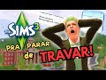 + 5 DICAS pra PARAR DE TRAVAR o THE SIMS 3! (2025)