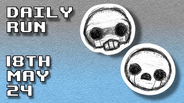 The Binding of Isaac | Daily Run 18th May 2024 (Rank: 13)