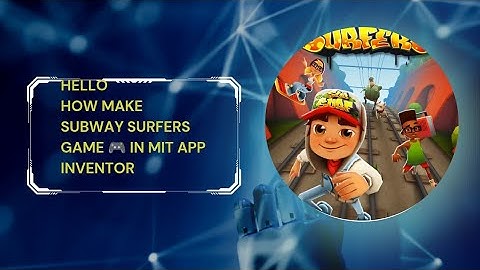 How make Subway surfers game in MIT app inventor||Subway surfers game kase Bane mit aap inventor me😮