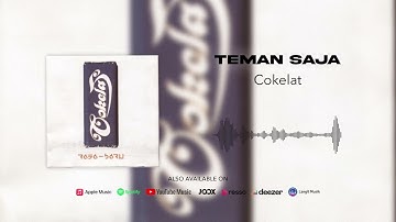 Cokelat - Teman Saja (Official Audio)
