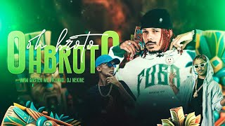 OH BROTO , OH BROTO - WAM BASTER , MC THZINHO , DJ NEKINE