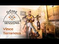Capture de la vidéo Dôme Sessions #1 - Vince Terranova