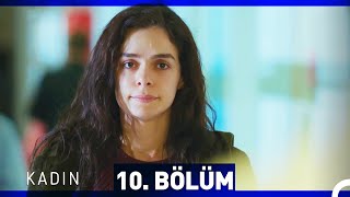 Download Kadın 10. Bölüm Video MP3 Kadın 10. Bölüm