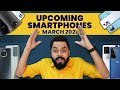 Top 10+ Best Upcoming Mobile Phone Launches ⚡ March 2021