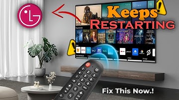 LG TV Keeps Restarting, Turning OFF And ON, Reboot Loop Fix