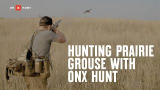 Hunting Prairie Grouse 2023 opener hunt | presented by onX