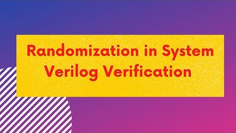 Randomization in System Verilog #systemverilog