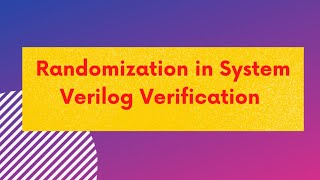 Randomization in System Verilog #systemverilog