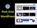 Post grid on wordpress  how to display wordpress posts in grid layout