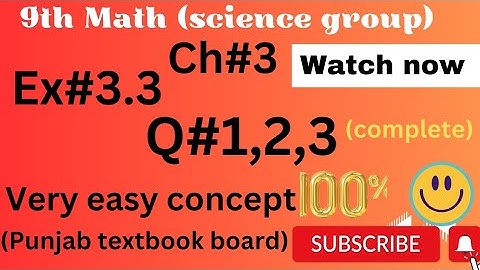 9th Math || Ch#3 || Ex#3.3 || Q#1,2,3 complete💯💯 very easy concept 🤩