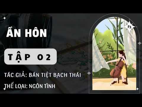 Ẩn Hôn Tập 2 - youtube