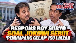 ROY SURYO BUKA SUARA! Jokowi Sebut 'Penumpang Gelap' dalam Isu Ijazah, Ini Responsnya | Trijaya