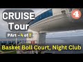 P&amp;O Cruise Tour part 4 of 7 - Basket Boll Court, Night Club
