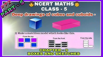 Part-5 | Chapter-9, Boxes And Sketches | Ncert Maths | Class-5 |