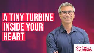 The Heart Failure Industry Has It Wrong, This Tiny Turbine Could Fix It with Arnaud Mascarell