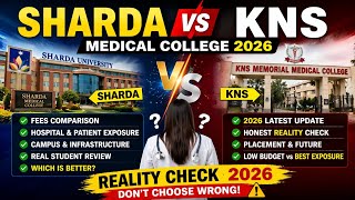 Sharda Vs Kns Memorial Medical College Which Is Best For Mbbs 2026?