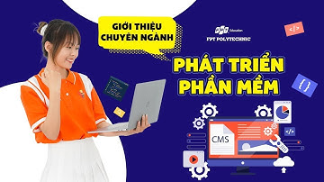 TVC Giới thiệu chuyên ngành Phát triển phần mềm | Trường Cao đẳng FPT Polytechnic