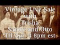 Vintage live sale w sandy ad otto thurs apr 4 8pm et