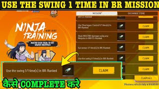 Use The Swing 0/1 Time(s) In BR-Ranked Mission Kaise Complete/Pura Karen Ninja Training Event In FF screenshot 1
