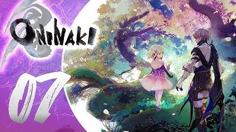 Oninaki Walkthrough Part 7 (PS4) English - No Commentary