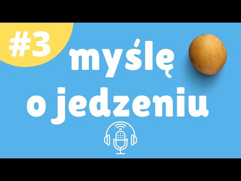 Jak przestać myśleć o jedzeniu? GRUBE HISTORIE | PODCAST #3