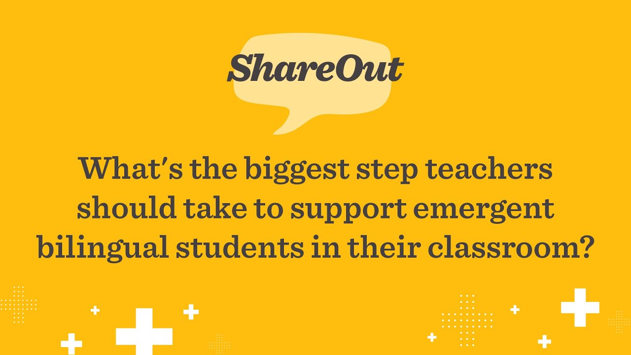 How To Support Emergent Bilingual Students In The Classroom