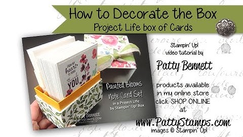 How to Decorate the Project Life Box for 20 Note Cards Stampin Up!