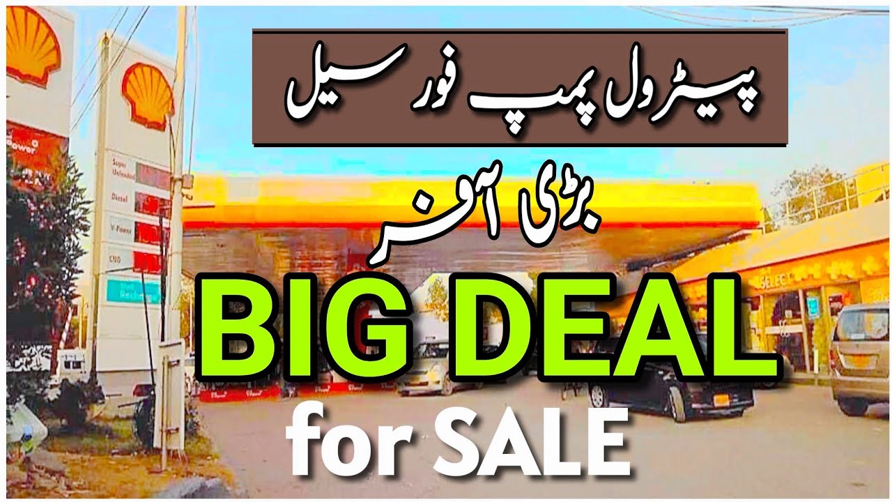Petrol Pump for sale ⛽ Shell Petrol Pump Karachi Real Estate Big