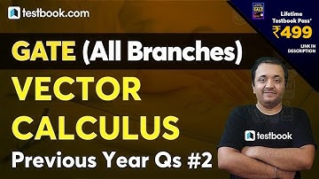 GATE Previous Year Maths Questions | Vector Calculus Problems #2 | GATE 2020 Mathematics Solutions