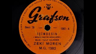 Zeki Müren - İçimdesin (Neden Kaçtın Uzaklara) - Gerçek Taş Plak Kaydi