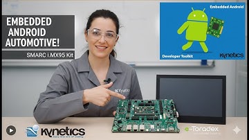Embedded Android Developer Toolkit for Automotive on i.MX95 SMARC