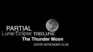 Famous Video Time Lapse Partial Lunar Eclipse Malaysia, 17th July 2019 Profile