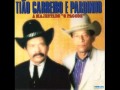 Tiao Carreiro e Pardinho - A Majestade ''O Pagode''