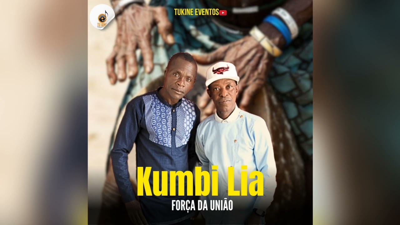 Kumbi Lia - Força da União (oficial)By: Tukine Eventos
