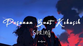 SPRING - Pesanan Buat Kekasih (lirik)