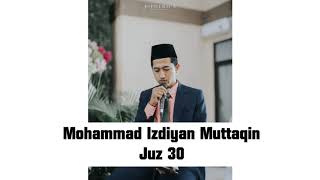 Qur'an Juz 30 Mohammad Izdiyan Muttaqin
