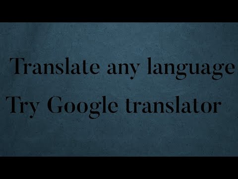 How to use Google translator| How to translate urdu to English