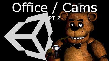 How To Make A Fnaf Fan Game In Unity | Office & Cameras
