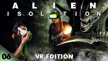 Frantic First Time with Flamethrower in VR at Server Farm! | ALIEN ISOLATION VR Playthrough: EP 06