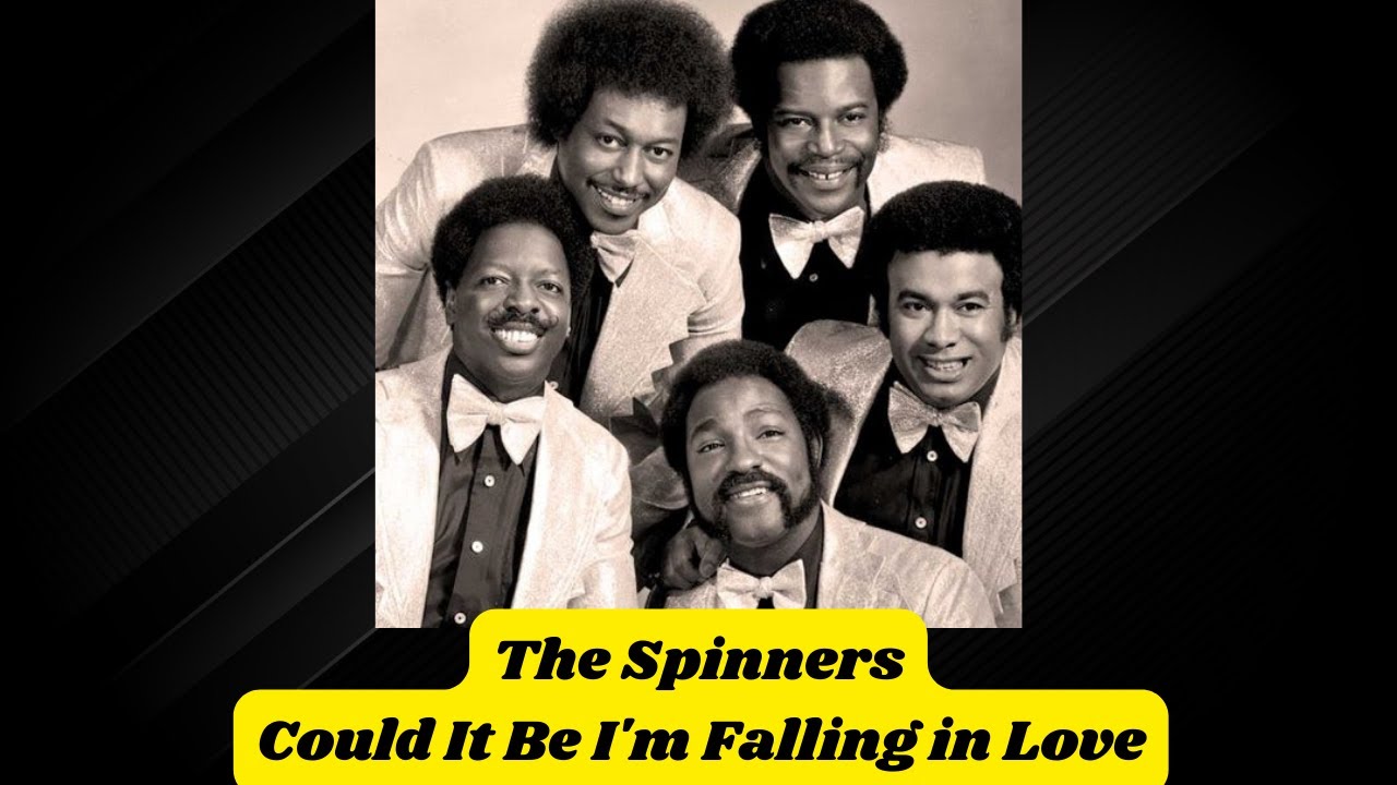 The Spinners Could It Be I'm Falling in Love YouTube