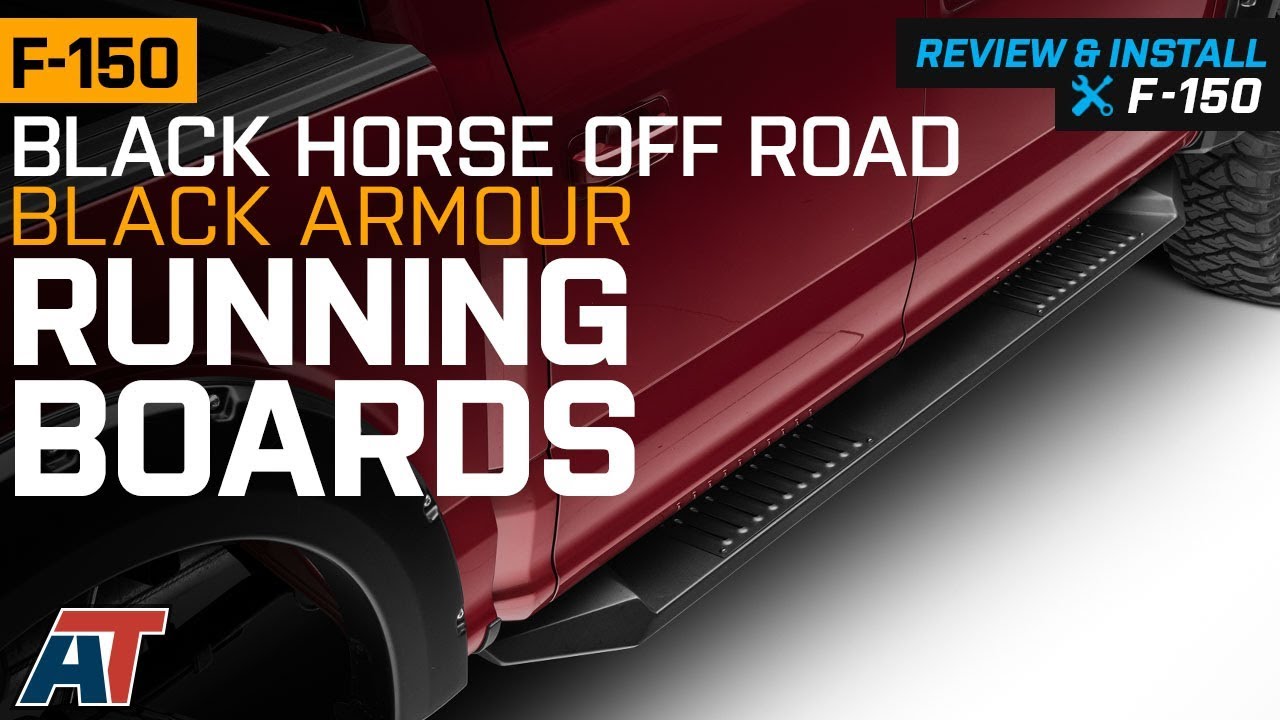Black Horse Off Road >> 2015 2018 F150 Black Horse Off Road Black Armour Running Boards Review Install Black Horse Off Road >> 2015 2018 F150 Black Horse Off Road Black Armour Running Boards Review Install