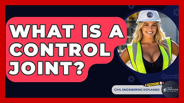 What Is A Control Joint? - Civil Engineering Explained